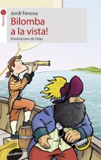 Bilomba a la vista!, de JORDI FENOSA TATAY | portada del libro
