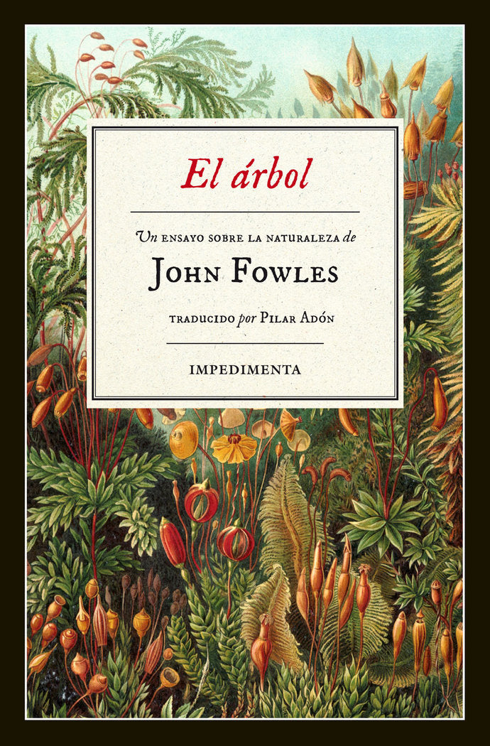 El árbol, de Fowles, John | portada del libro