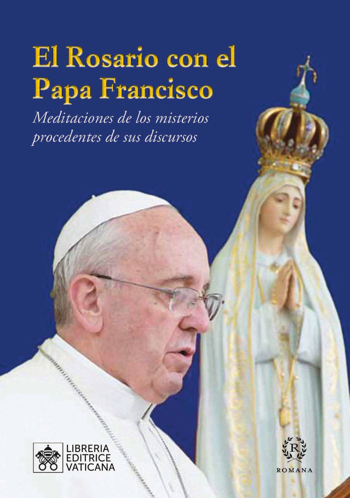 EL ROSARIO CON EL PAPA FRANCISCO, de Papa Francisco | portada del libro