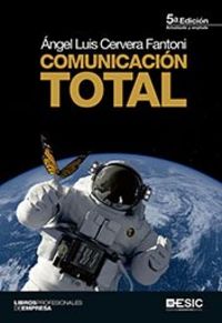 Comunicación total, de Cervera Fantoni, Angel Luis | portada del libro