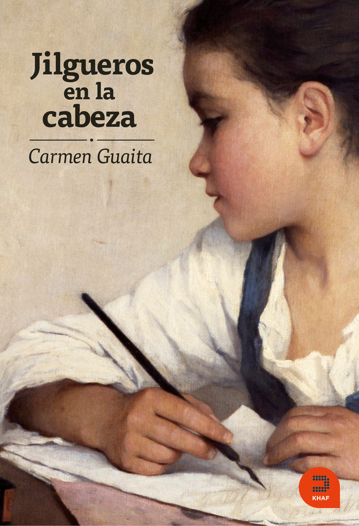 Jilgueros en la cabeza, de Guaita Fernández, Carmen | portada del libro