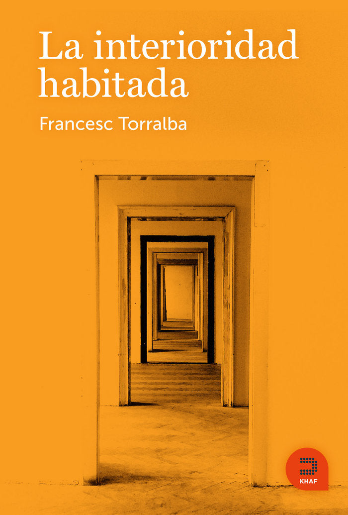 La interioridad habitada, de Torralba Roselló, Francesc | portada del libro