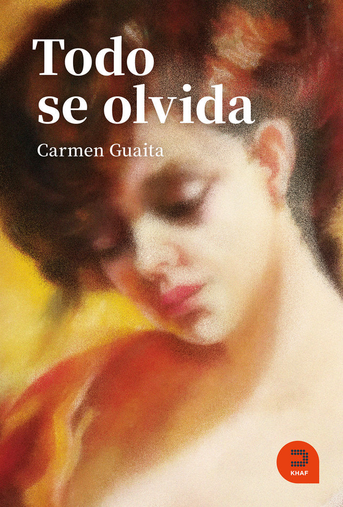 Todo se olvida, de Guaita Fernández | portada del libro