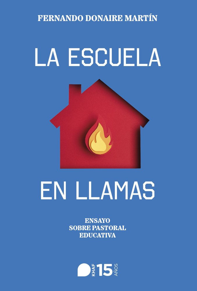 LA ESCUELA EN LLAMAS, de AA.VV. | portada del libro