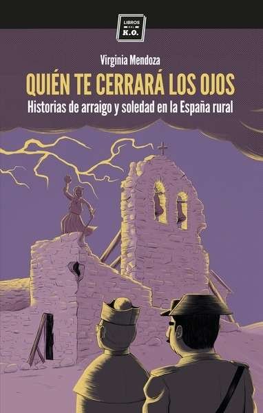 Quién te cerrerará los ojos, de Mendoza Benavente, Virginia | portada del libro