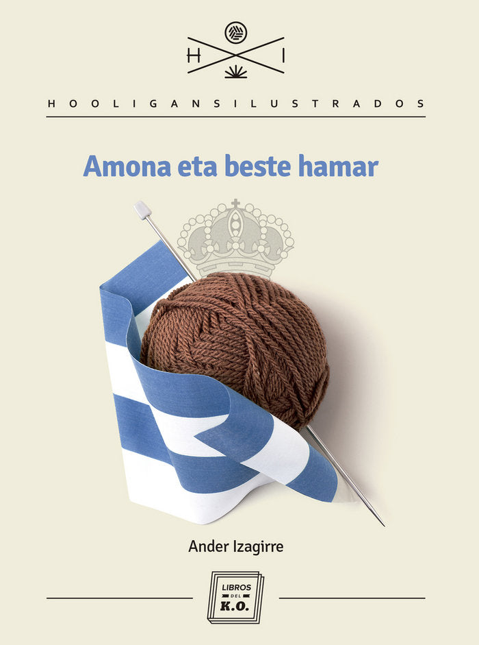 AMONA ETA BESTE HAMAR, de IZAGIRRE, ANDER | portada del libro