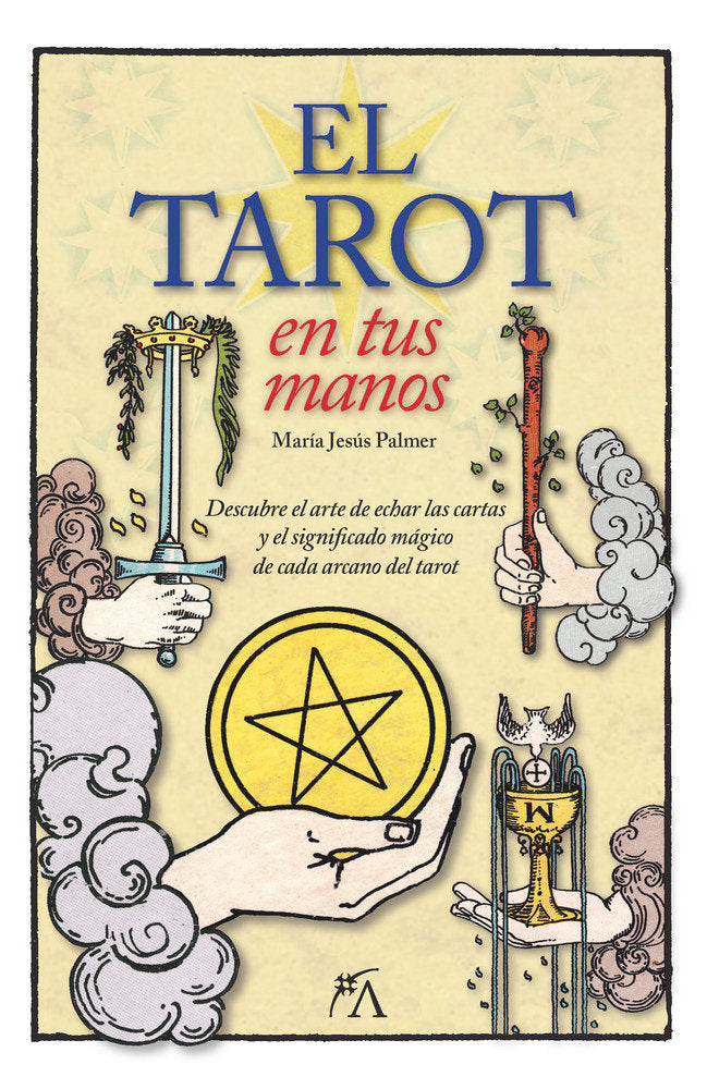 El Tarot en tus manos, de Palmer Sánchez, María Jesús | portada del libro