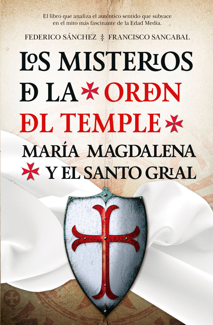 Los misterios de la Orden del Temple, de Sánchez Arias, Federico | portada del libro