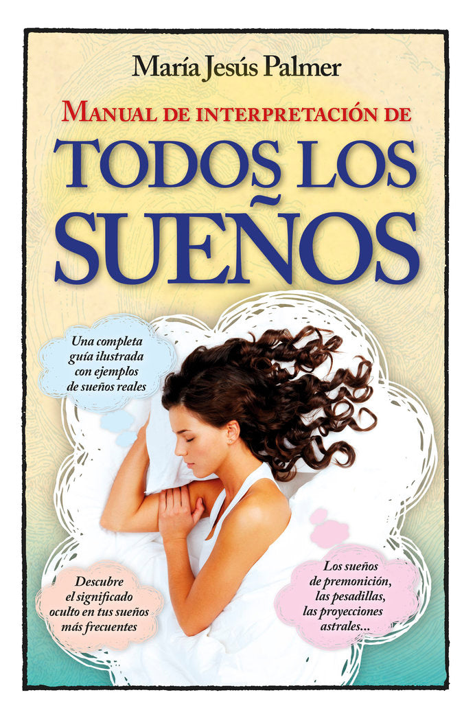 Manual de interpretación de todos los sueños, de Palmer Sánchez, María Jesús | portada del libro