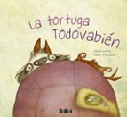 La tortuga Todovabién, de DAVID ACERA | portada del libro