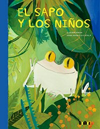 El sapo y los niños, de Ilan Brenman | portada del libro
