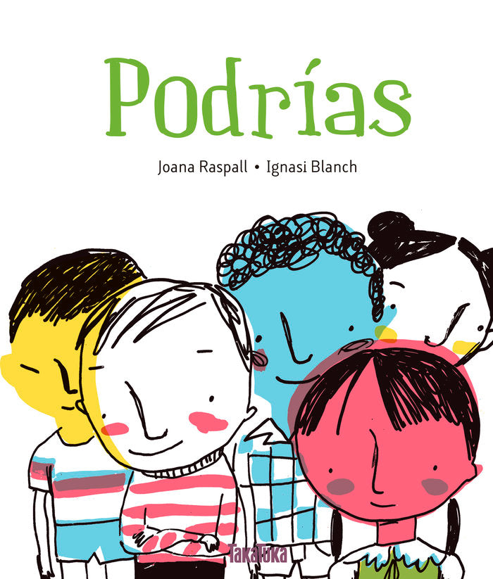 Podrías, de Raspall i Juanola, Joana | portada del libro