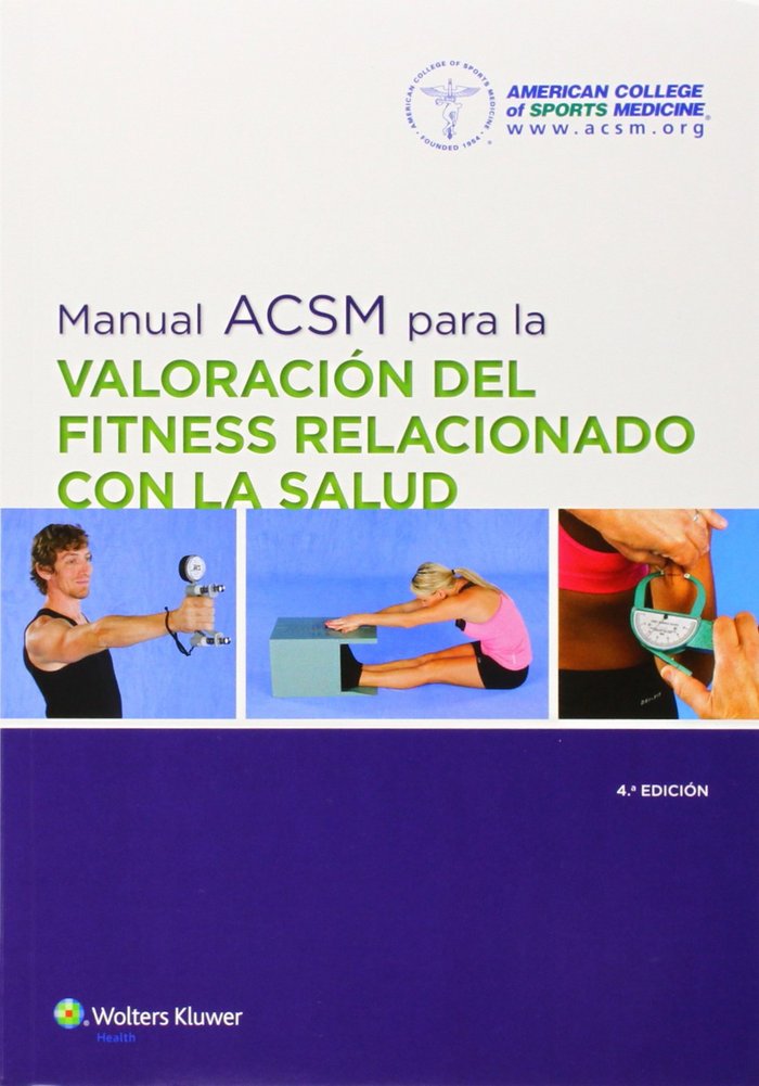 Manual ACSM para la valoración del fitness relacionado con la salud, de American College of Sports Medicine | portada del lib