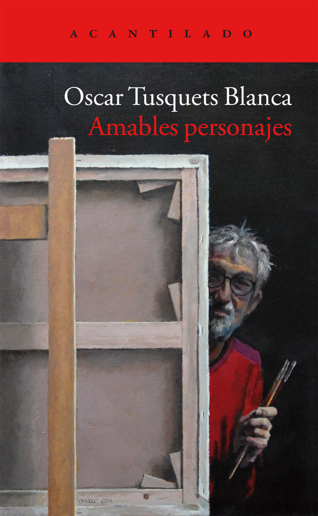 Amables personajes, de Tusquets Blanca, Óscar | portada del libro