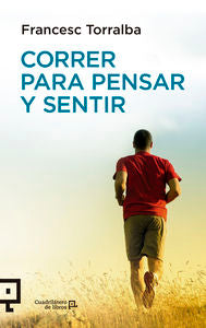 Correr para pensar y sentir, de Torralba | portada del libro