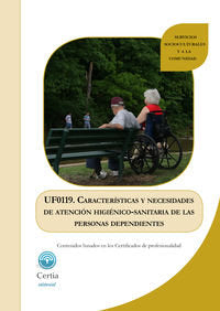 UF0119. Características y necesidades de atención higiénico-sanitaria de las personas dependientes, de Alcalde Regenjo | port