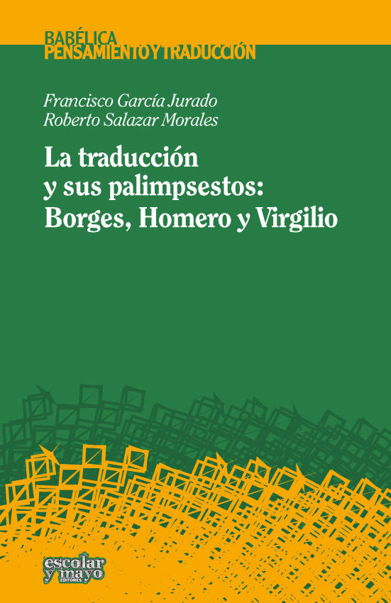 La traducción y sus palimpsestos, de García Jurado, Francisco | portada del libro
