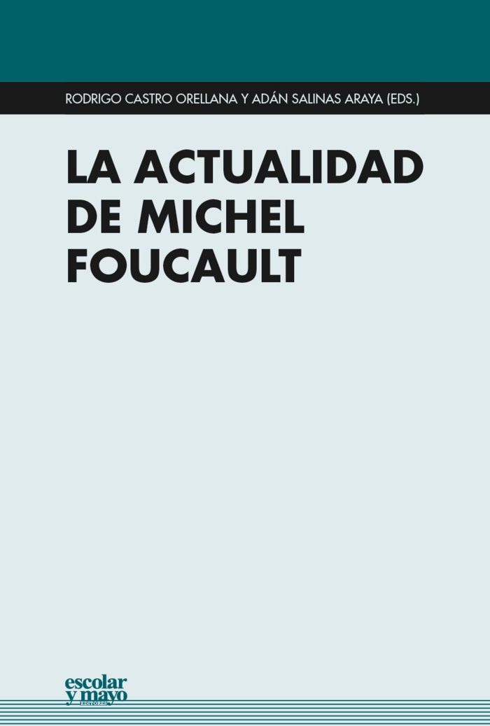 La actualidad de Michel Foucault, de Salinas Araya, Adán | portada del libro
