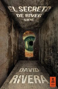 El secreto de River Side, de Rivera Duque, David | portada del libro