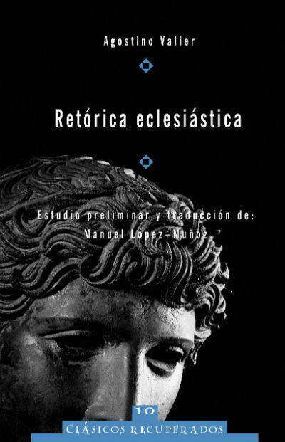 Retórica Eclesiástica (de Agostino Valier), de VALIER AGOSTINO | portada del libro