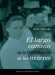 El largo camino de la memoria de las mujeres, de Addams, Jane | portada del libro