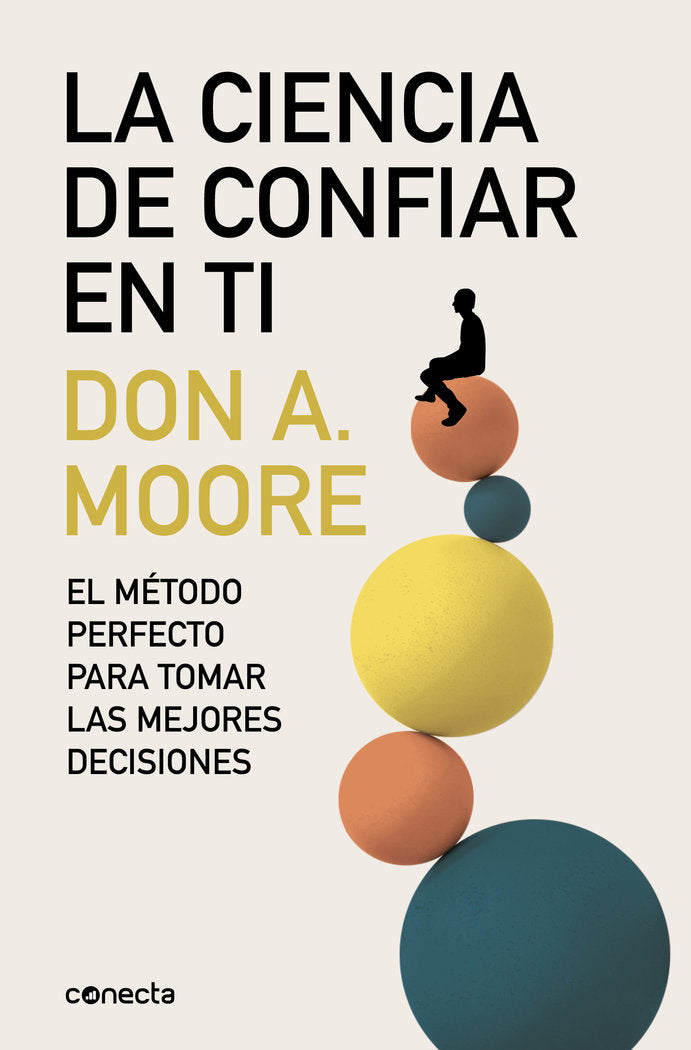 La ciencia de confiar en ti, de Moore, Dr. Don A. | portada del libro