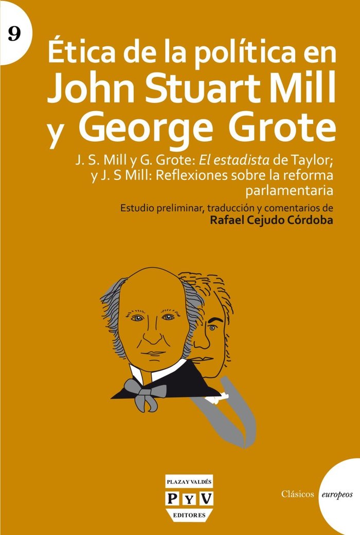 ÉTICA DE LA POLÍTICA EN JOHN STUART MILL Y GEORGE GROTE, de Stuart Mill, John | portada del libro
