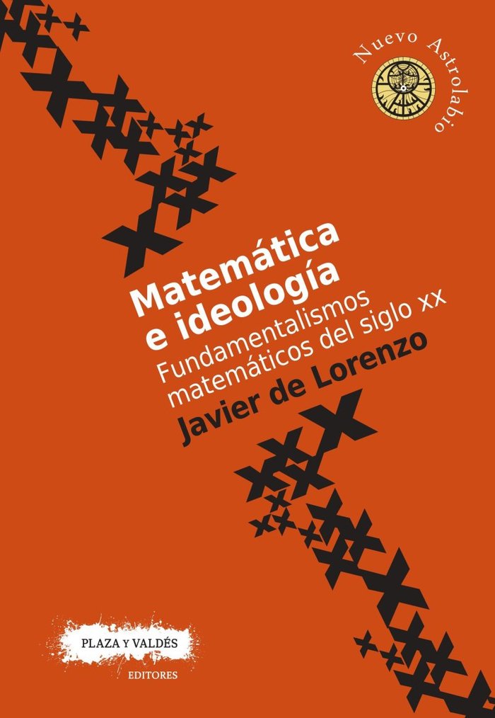 MATEMÁTICA E IDEOLOGÍA, de de Lorenzo Martínez, Javier | portada del libro