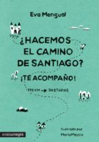 HACEMOS EL CAMINO DE SANTIAGO?, de Eva Mengual Alexandri | portada del libro