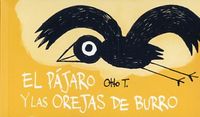El pájaro y las orejas de burro, de Dupuis, Thomas | portada del libro