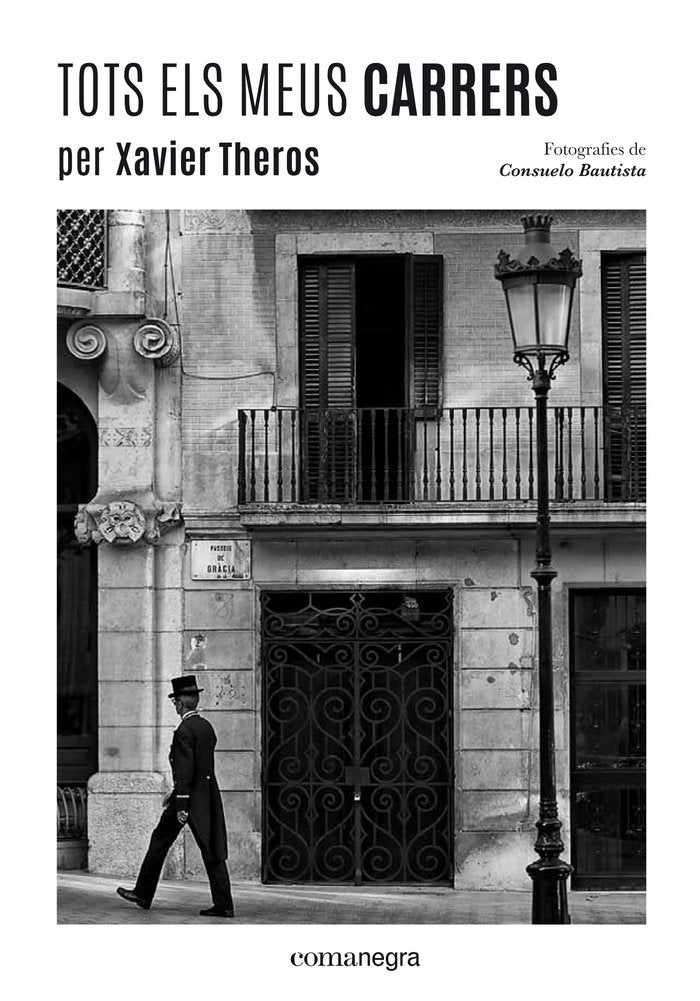 Tots els meus carrers, de Theros, Xavier | portada del libro
