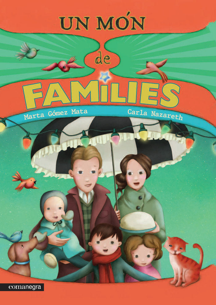 Un món de famílies, de Gómez Mata, Marta | portada del libro
