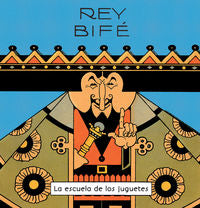 Rey Bifé, de Rubino, Antonio | portada del libro