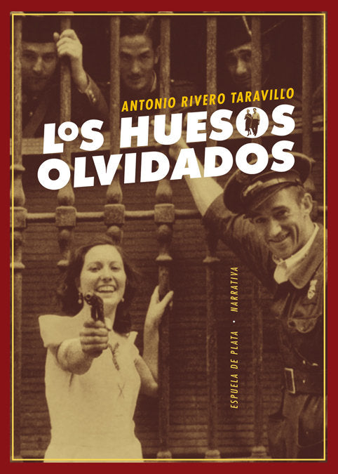 Los huesos olvidados, de Rivero Taravillo, Antonio | portada del libro