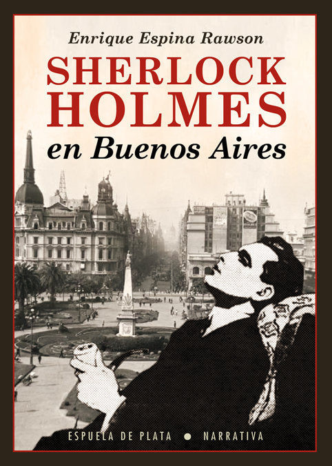 Sherlock Holmes en Buenos Aires, de Espina Rawson, Enrique | portada del libro
