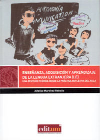 Enseñanza, Adquisición y Aprendizaje de la Lengua Extranjera (Le), de MARTÍNEZ REBOLLO | portada del libro