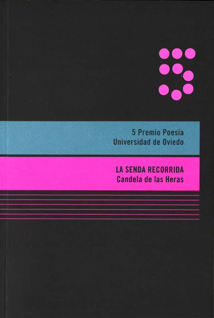 La senda recorrida, de De las Heras, Candela | portada del libro