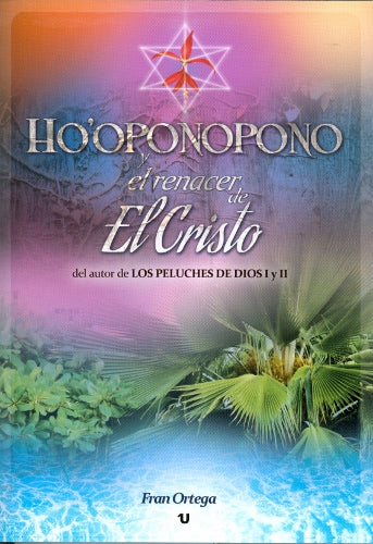 Ho'oponopono y el renacer de El Cristo, de Fran | portada del libro