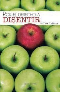 Por el derecho a disentir, de Varios autores | portada del libro