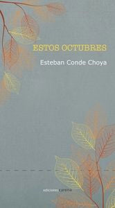 Estos octubres, de Conde Choya, Esteban | portada del libro