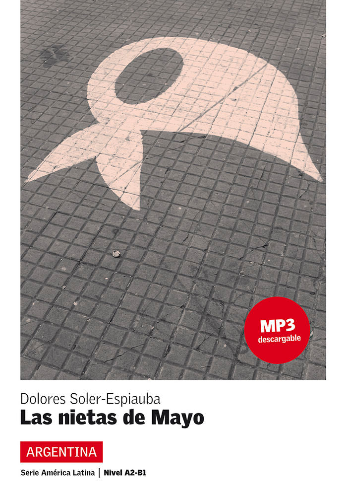 Las nietas de Mayo, Serie América Latina, de Soler-Espiauba, Dolores | portada del libro