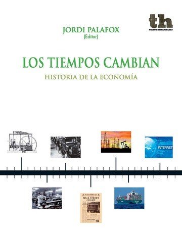 Los tiempos cambian. Historia de la Economía, de Betrán Pérez | portada del libro