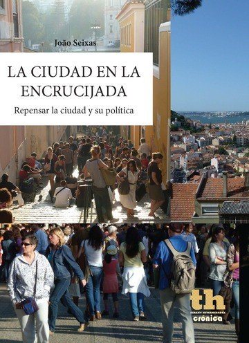 La Ciudad en la Encrucijada, de João Seixas | portada del libro
