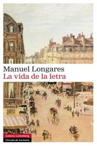 VIDA DE LA LETRA, LA, de Longares | portada del libro