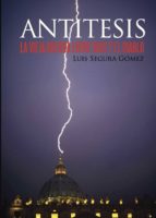 Antítesis, de LUIS SEGURA GOMEZ | portada del libro
