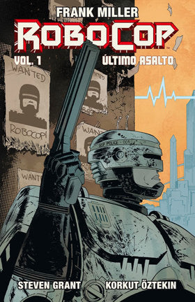 Frank Miller's Robocop: Último asalto vol. 1, de MILLER | portada del libro
