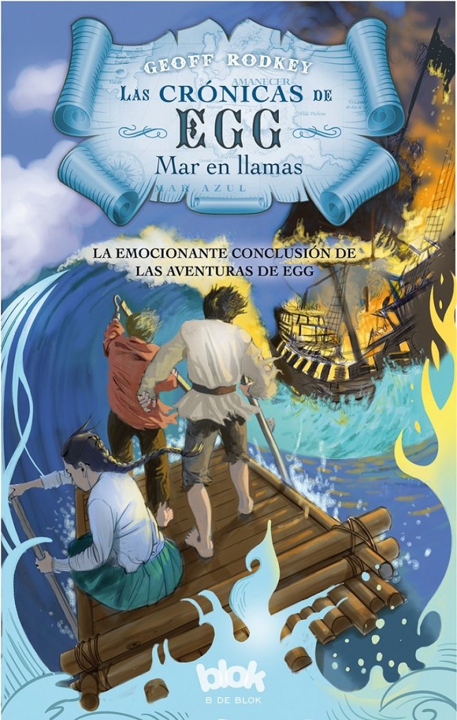 Mar en llamas (Las Crónicas de Egg 3), de Rodkey, Geoff | portada del libro