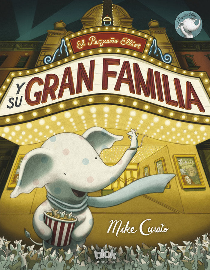 El pequeño Elliot y su gran familia, de Curato | portada del libro