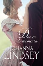 Dos en la tormenta (Saga de los Malory 12), de Johanna Lindsey | portada del libro
