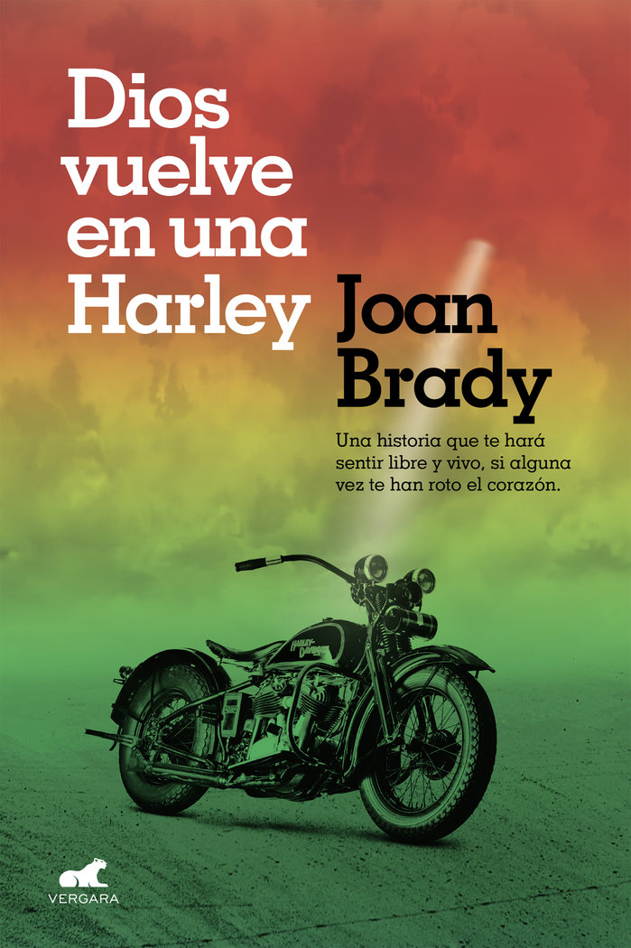 Dios vuelve en una Harley, de Brady | portada del libro
